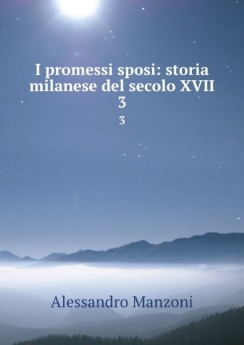 Promessi sposi storia - promessi, sposi: