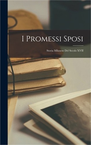 Promessi sposi storia - promessi,